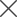 x